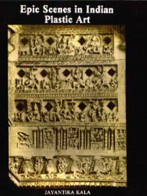 cover image of Epic Sciences in Indian Plastic Art